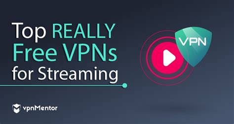free vpn for streaming